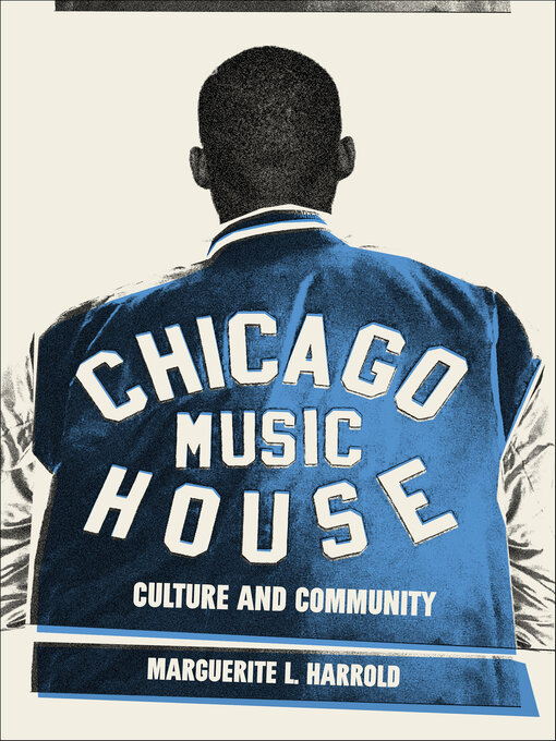 Title details for Chicago House Music by Marguerite L. Harrold - Available